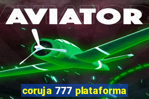 coruja 777 plataforma